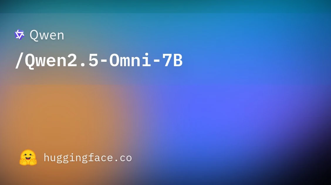 Qwen2.5-Omni：阿里巴巴发布的端到端全能多模态旗舰模型