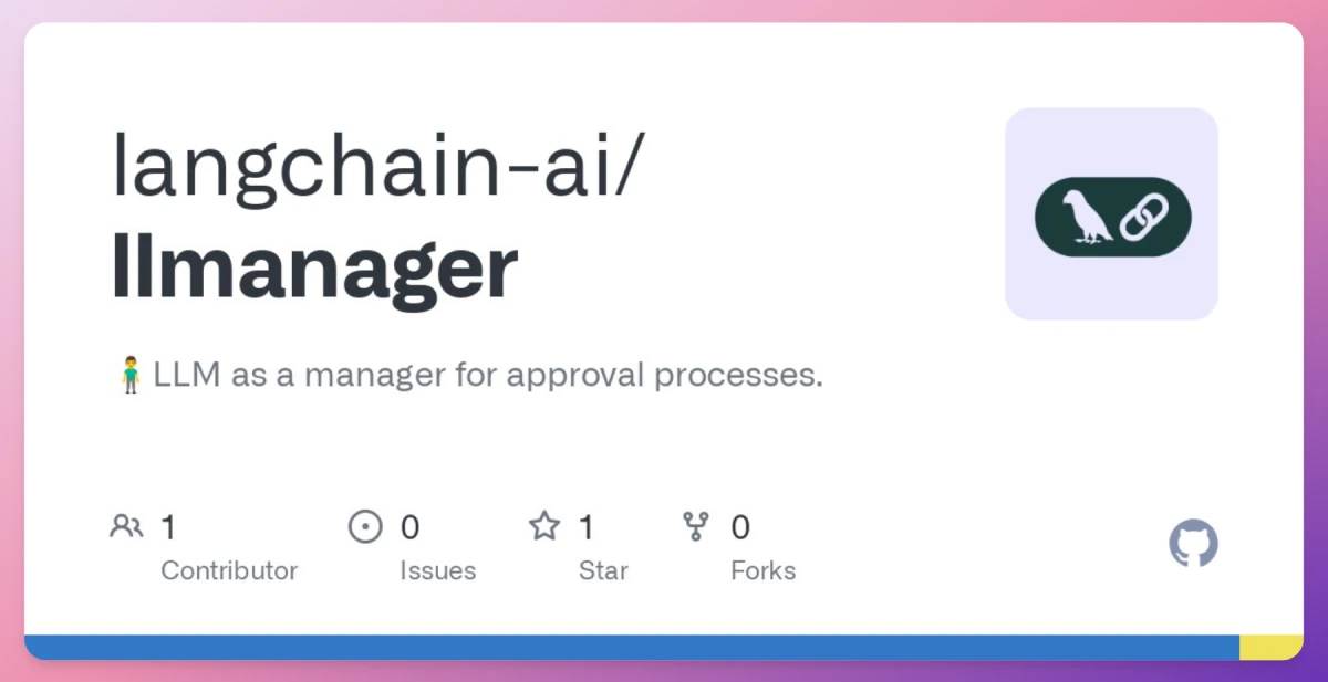 LLManager：一款具备记忆能力的审批自动化AI工具